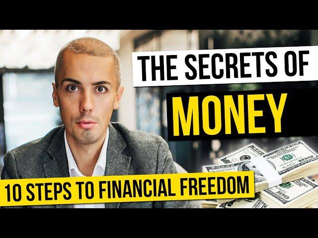The secrets of money. 10 Steps to Financial Freedom. How to get rich 2020 advice from millionaire
