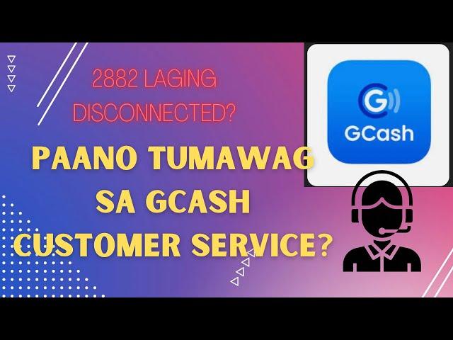 Paano tumawag sa Gcash Customer Service?