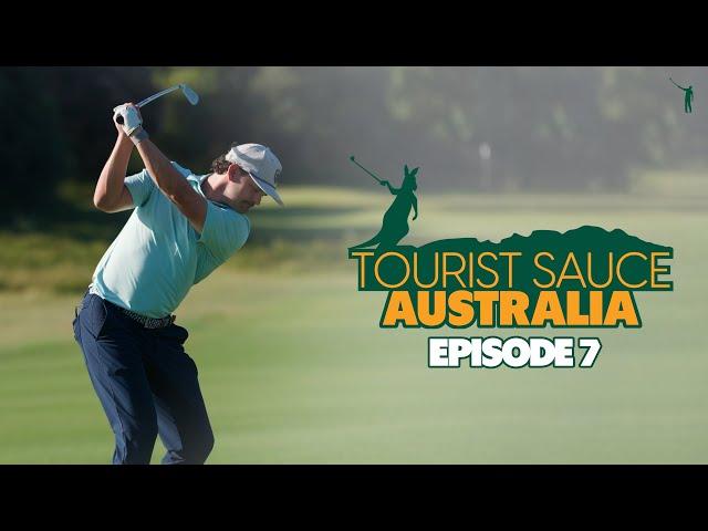 Tourist Sauce (Return to Australia): Episode 7, "Royal Melbourne West"