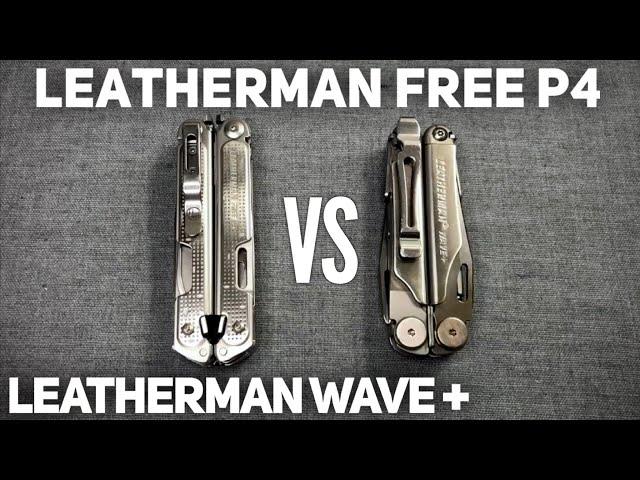 Leatherman Free P4 and Leatherman Wave Plus Comparison