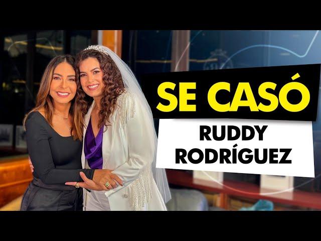 RUDDY RODRIGUEZ confesó que se CASÓ