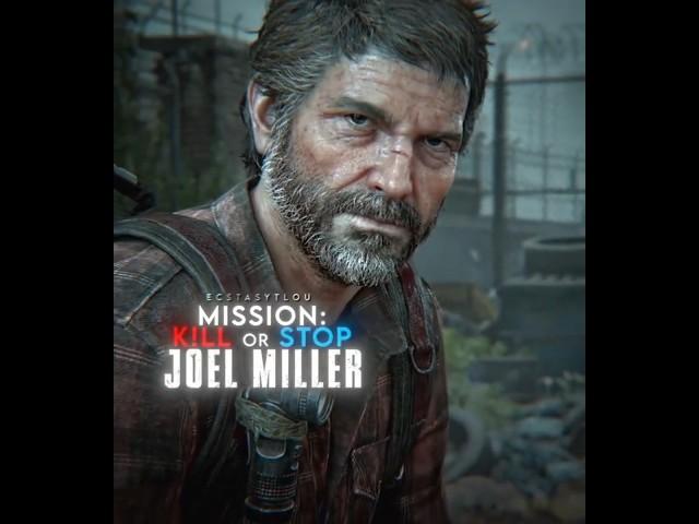 ️ MISSION: Kill or Stop Joel Miller