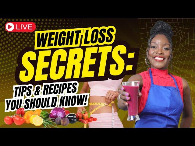 Weight Loss Secrets You Need to Know!