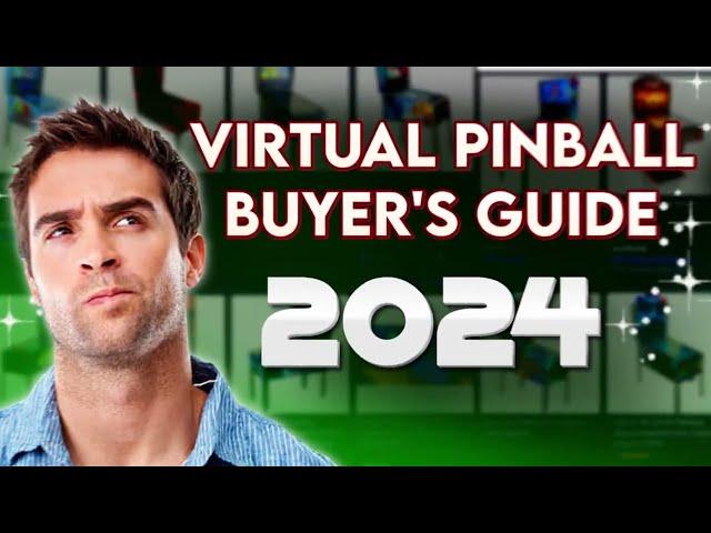 Virtual Pinball Buyers Guide 2024