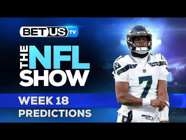 NFL Week 18 Predictions | Free Football Picks, Betting Odds and Best Bets