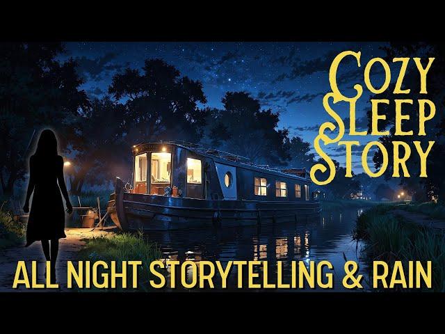 THE COZY CANAL TRIP Long Bedtime Story for Grown Ups | Storytelling & Rain | Black Screen