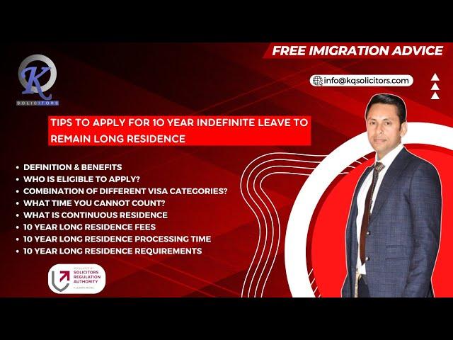 10 Years Long Residence | ILR Long Residence | long residence #ukimmigrationsolicitors