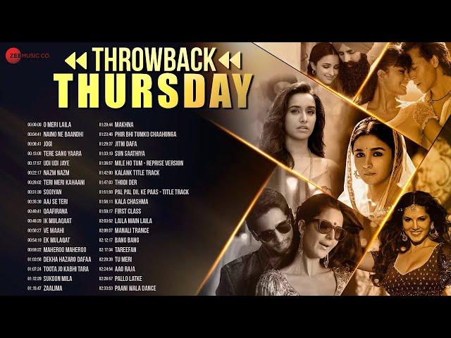 Throwback Thursday  | 2+ Hours Non-Stop | O Meri Laila, Kala Chashma, First Class, Zaalima & More