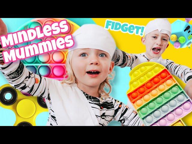 MINDLESS MUMMIES!!! Fidgets TURN us ALL into Mummies!