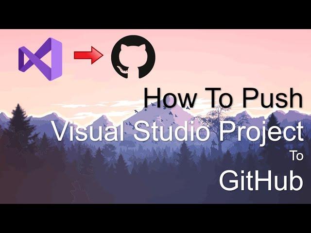 [SIMPLE] How to push Visual Studio Project to GitHub