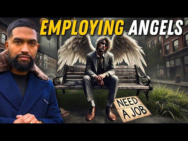 Unleash Your Angelic Army: Employ the Unemployed Angels with Sergio Nazir Chavez