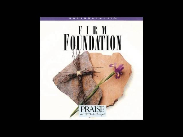 John Chisum- Firm Foundation (Medley) (Hosanna! Music)