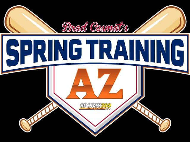 Brad Cesmat's Spring Training AZ: March 4, 2025