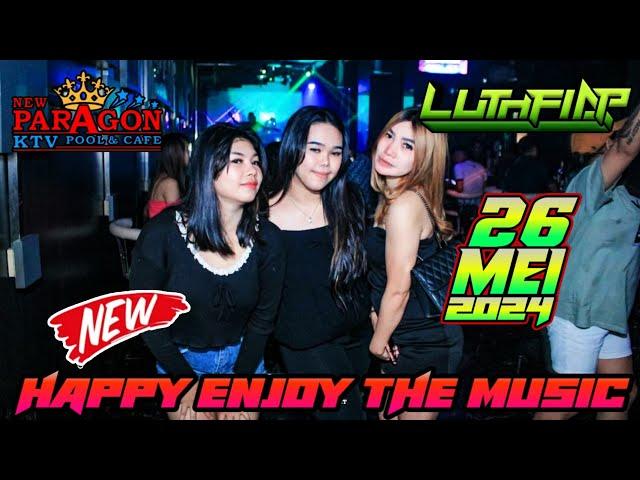 " SPESIAL LAGU TERBARU YANG KALIAN CARI 2024 " DJ LUTHFI AP 26 MEI 2024 || NEW PARAGON PEKANBARU