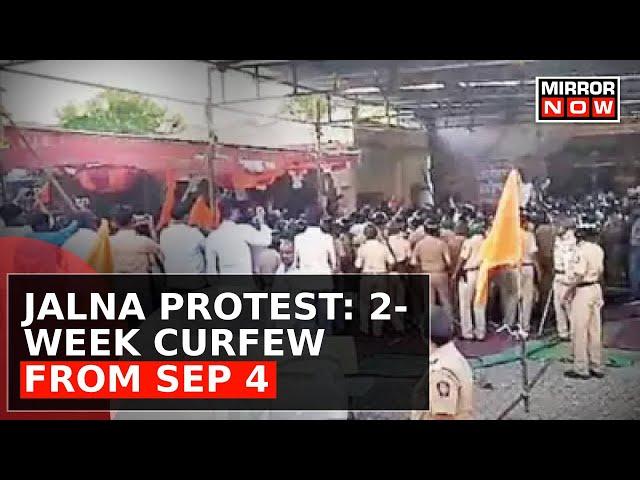 Two-Week Curfew Imposed In Jalna Following Violent Clashes During Maratha Quota Protest