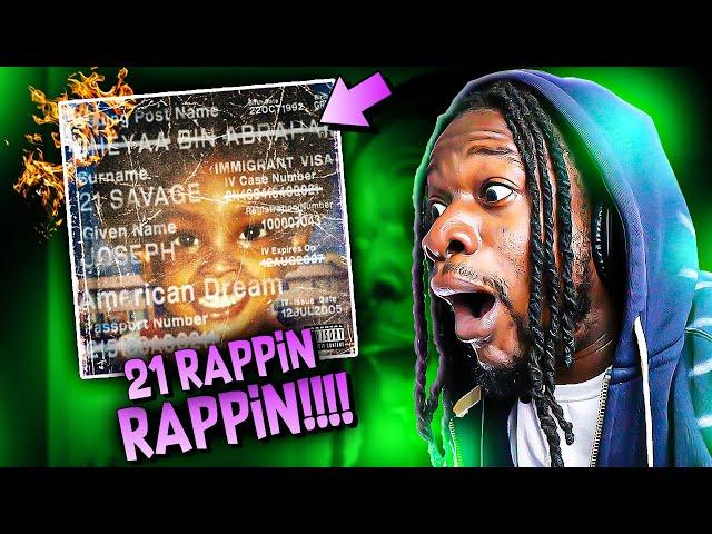 21 SAVAGE RAPPIN RAPPIN!? "American Dream" (Full Album) REACTION