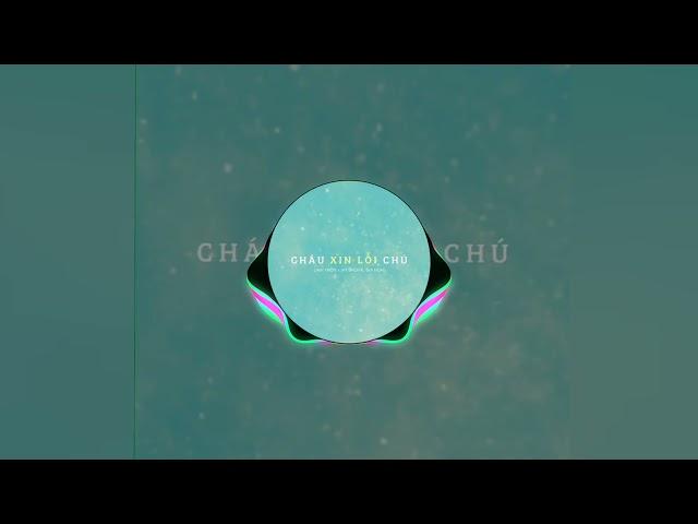 Cháu Xin Lỗi Chú - Linh Thộn x JAY BACH ft. GIA NGHI( BANAOX x Bít Remix)