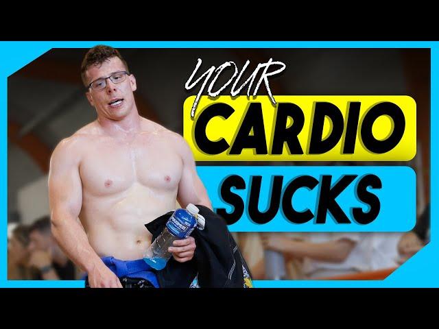 Your cardio sucks... Here's how to fix it | BJJ Cardio Guide