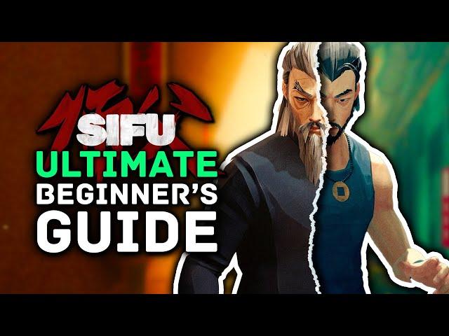 SIFU | Ultimate Beginner's Guide - Tips & Tricks