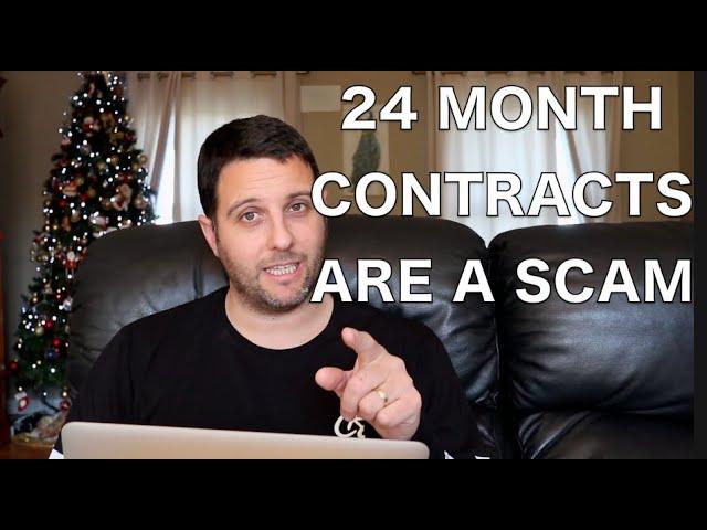 24 MONTH PHONE CONTRACTS ARE A MASSIVE SCAM....