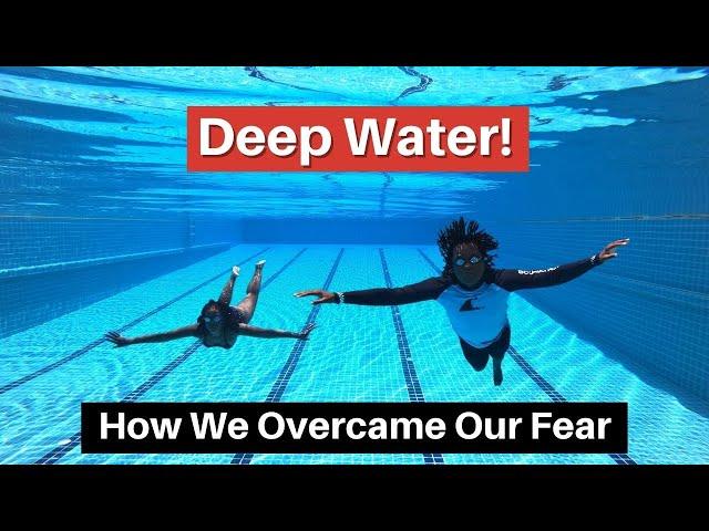 Learning to Swim as an Adult - How to Overcome Fear of Deep Water