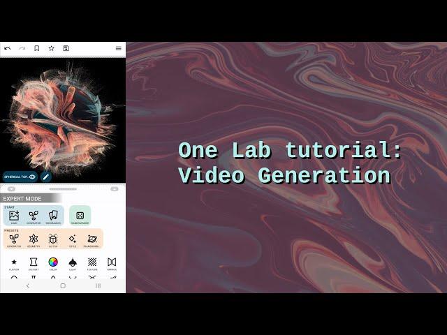 One Lab Tutorial - Generating Videos