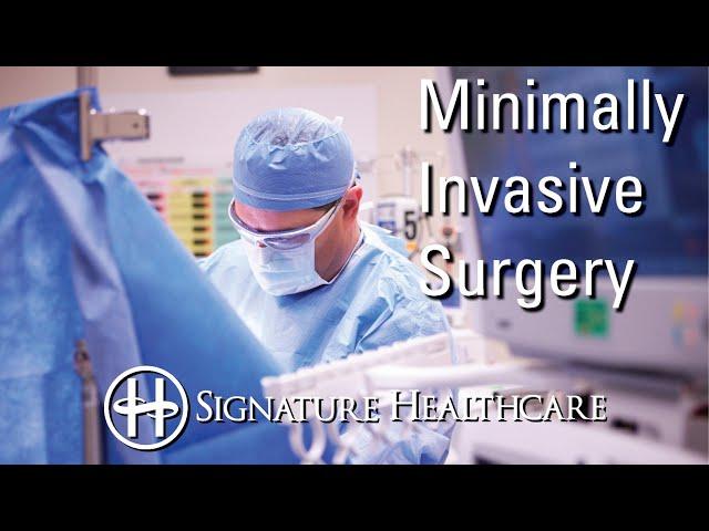 Minimally Invasive Surgery