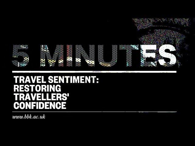 5-Minutes Series 2. Episode 9 with Diego Acuña - Travel Sentiment: Restoring Travellers’ Confidence