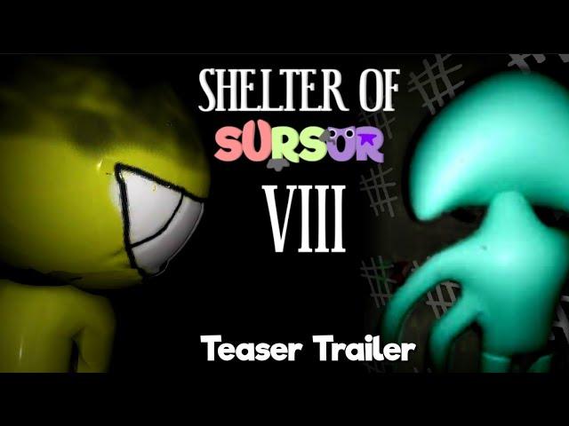 Shelter Of SurSur 8 - Official Teaser Trailer 2