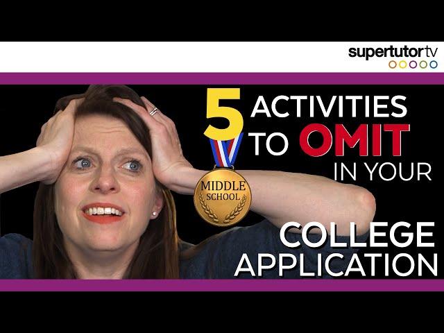 5 Activities to OMIT on your College Applications