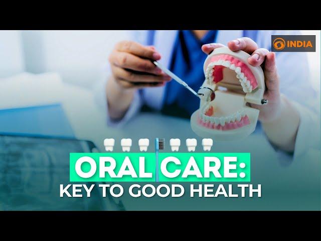 Oral care: Key to good health | What are various oral diseases? | Wellness Watch