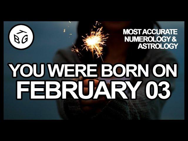 Born On February 03 - Astrology Numerology Tarot