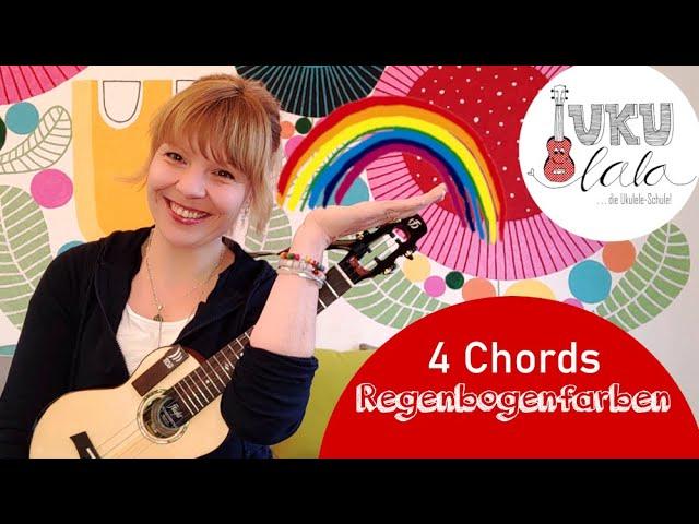 UKULELE LERNEN #12: 4 Chords Song | Regenbogenfarben von Kerstin Ott | Ukulele