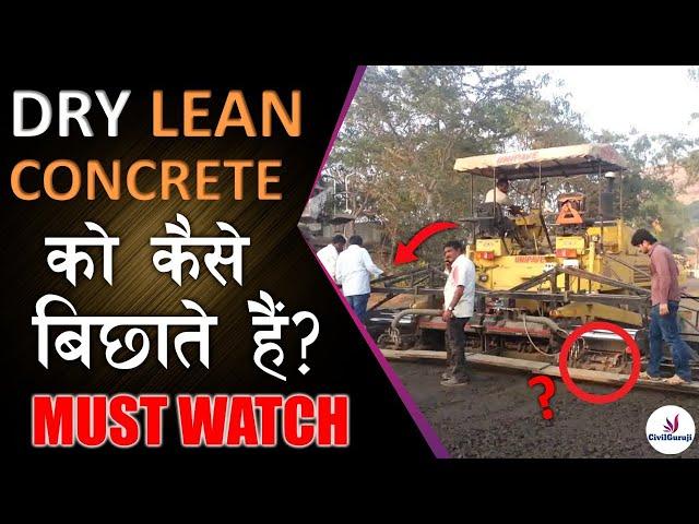 Dry Lean Concrete (DLC)  Layer for PQC Road | What is Dry Lean Concrete || By CivilGuruji