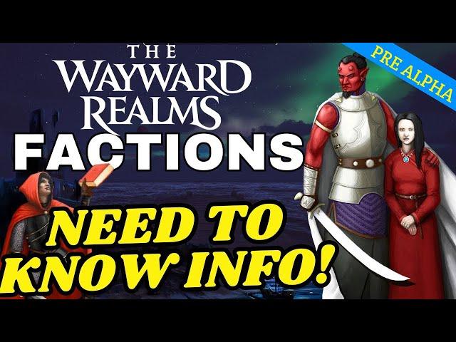 All Info on The Factions of The Wayward Realms