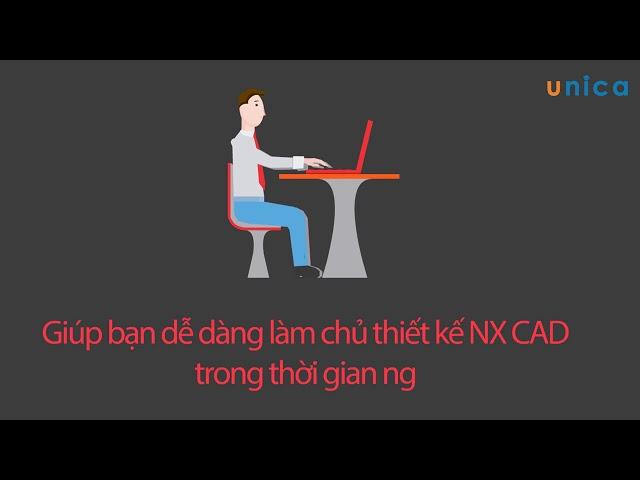 Thiết kế NX CAD Design nâng cao - Nguyễn Nho Tú | khóa học online cơ bản miễn phí tại nhà