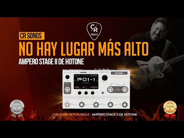 AMPERO STAGE ll: NO HAY LUGAR MAS ALTO | CR SONG PRESETS | CHRIS ROCHA CANAL OFICIAL