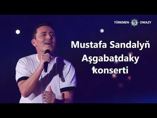 Türkmen Owazy | Mustafa Sandalyň Aşgabatda konserti (doly)