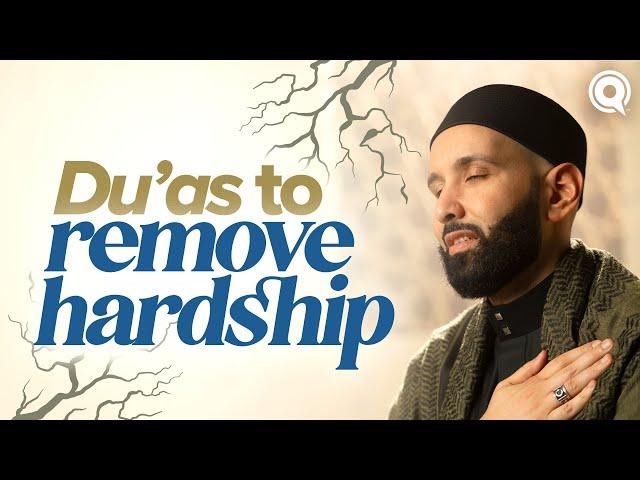 Du’as That Actually Remove Hardship | A Du’a Away Ep. 6 | Dr. Omar Suleiman | Dhul Hijjah Series