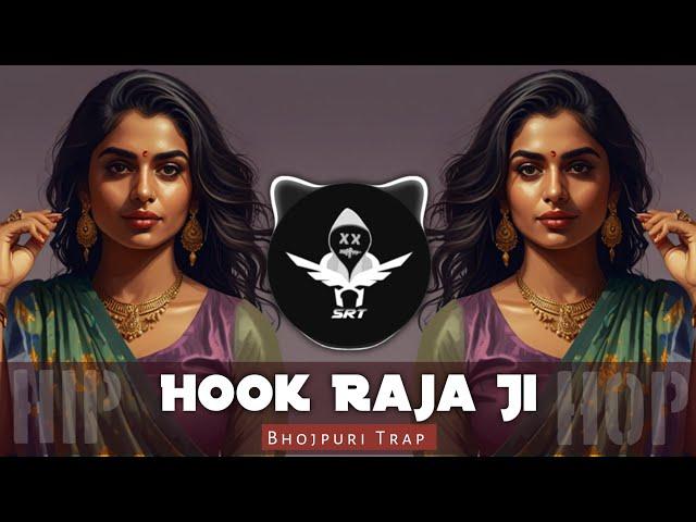 Hook Rajaji | Bhojpuri Remix | Hip Hop | High Bass | SRT MIX