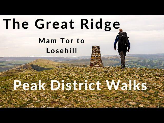 The Great Ridge : Mam Tor to Lose Hill : Peak District Walks