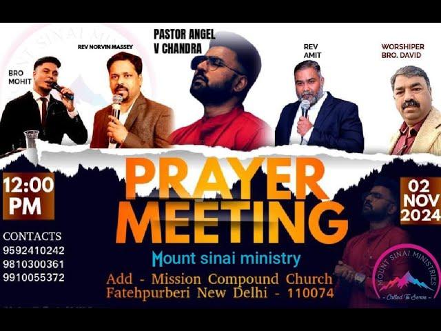 MOUNT SINAI MINISTRIES | 2 NOV 2024 | ANGEL V CHANDRA | BLESSED PRAYER MEETING..