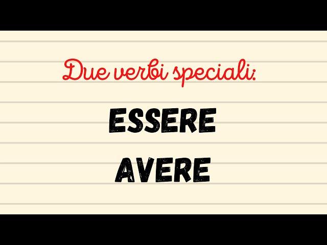 Verbo essere e verbo avere. Italiano grammatica classe 2°.