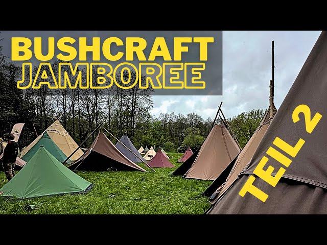 Bushcraft Jamboree 2024 - ManTracking, Tipi Zelte, Hängematten und die SURSTRÖMING Challenge