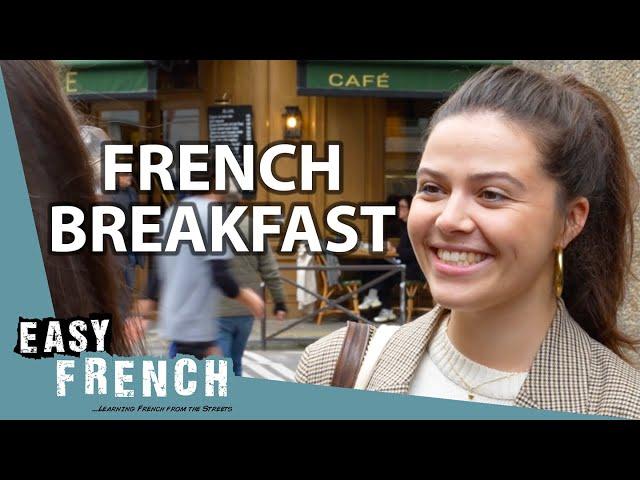 What Do The French Have For Breakfast? | Easy French 218