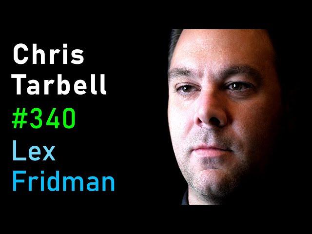 Chris Tarbell: FBI Agent Who Took Down Silk Road | Lex Fridman Podcast #340