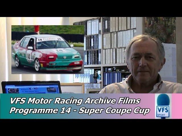 VFS Motor Racing Archive Films | BRSCC Super Coupe Cup | Programme 14