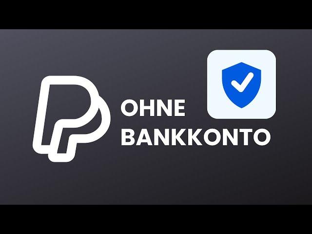 PayPal Konto ohne Bankkonto erstellen (Einfache Anleitung)