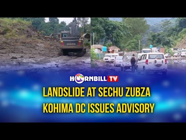 LANDSLIDE AT SECHU ZUBZA: KOHIMA DC ISSUES ADVISORY