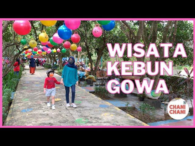 Wisata Kebun Gowa Sulsel | Petualangan Chani di Makassar